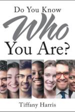 Do You Know Who You Are? af Tiffany Harris