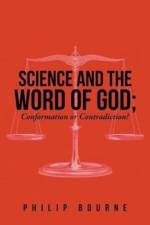 Science and the Word of God af Philip Bourne