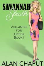 Savannah Sleuth af Alan B Chaput