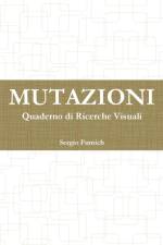 Mutazioni. Quaderno Di Ricerche Visuali af Sergio Fumich