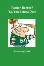 Packer Backer? Ya, You Betcha Dare af Rick Phillips