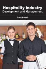 Hospitality Industry: Development and Management