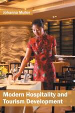 Modern Hospitality and Tourism Development