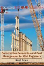 Construction Economics and Cost Management for Civil Engineers