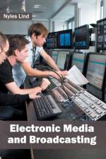 Electronic Media and Broadcasting
