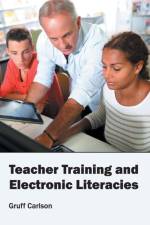 Teacher Training and Electronic Literacies