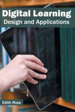 Digital Learning: Design and Applications