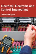 Electrical, Electronic and Control Engineering