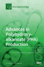Advances in Polyhydroxyalkanoate (PHA) Production