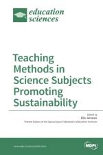 Teaching Methods in Science Subjects Promoting Sustainability