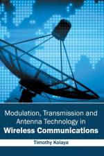 Modulation, Transmission and Antenna Technology in Wireless Communications