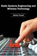 Radio Systems Engineering and Wireless Technology