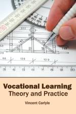 Vocational Learning: Theory and Practice