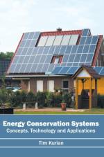 Energy Conservation Systems: Concepts, Technology and Applications