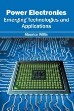 Power Electronics: Emerging Technologies and Applications