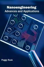 Nanoengineering: Advances and Applications