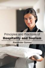 Principles and Practices of Hospitality and Tourism