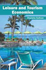 Leisure and Tourism Economics