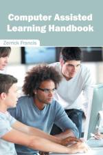 Computer Assisted Learning Handbook