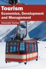 Tourism: Economics, Development and Management