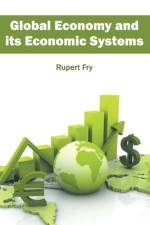 Global Economy and Its Economic Systems