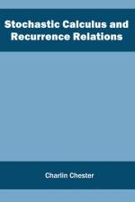 Stochastic Calculus and Recurrence Relations