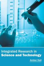 Integrated Research in Science and Technology