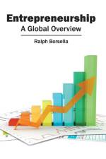 Entrepreneurship: A Global Overview
