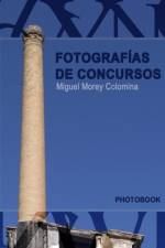 Fotografias De Concursos af Miguel Morey Colomina