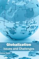 Globalization: Issues and Challenges