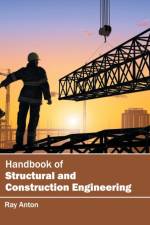 Handbook of Structural and Construction Engineering