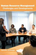 Human Resource Management: Challenges and Developments