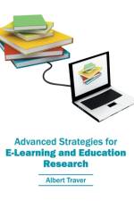 Advanced Strategies for E-Learning and Education Research