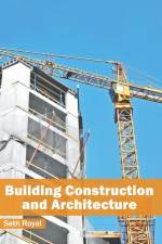 Building Construction and Architecture