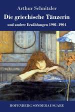 griechische Tanzerin af Arthur Schnitzler