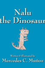 Nalu the Dinosaur af Mercedes C Munoz