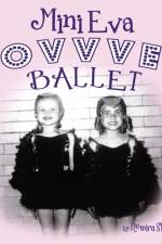 Mini Eva Lovvves Ballet af Nemira Steigvilas
