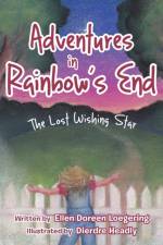 Adventures in Rainbow's End af Ellen Doreen Loegering