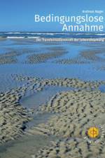 Bedingungslose Annahme af Andreas Nager