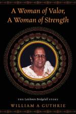 Woman of Valor, A Woman of Strength af William a Guthrie