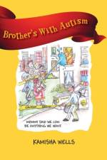 Brother's With Autism af Kamisha Wells