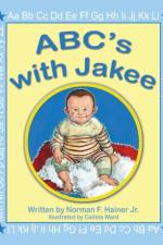 ABC's with Jakee af Norman F Hainer Jr
