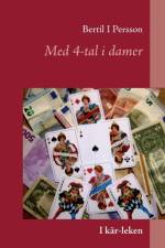 Med 4-tal i damer af Bertil I Persson