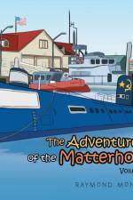 Adventures of the Matterhorn-Volume 4 af Raymond Monsen