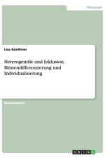 Heterogenitat und Inklusion. Binnendifferenzierung und Individualisierung af Lisa Gunthner