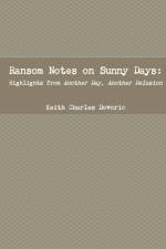 Ransom Notes on Sunny Days af Keith Charles Dovoric