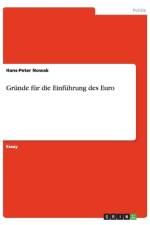 Grunde fur die Einfuhrung des Euro af Hans-Peter Nowak