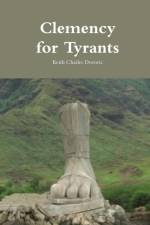 Clemency for Tyrants af Keith Charles Dovoric