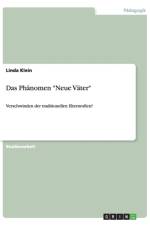 Das Phanomen Neue Vater af Linda Klein