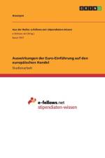 Auswirkungen der Euro-Einfuhrung auf den europaischen Handel af Anonym
